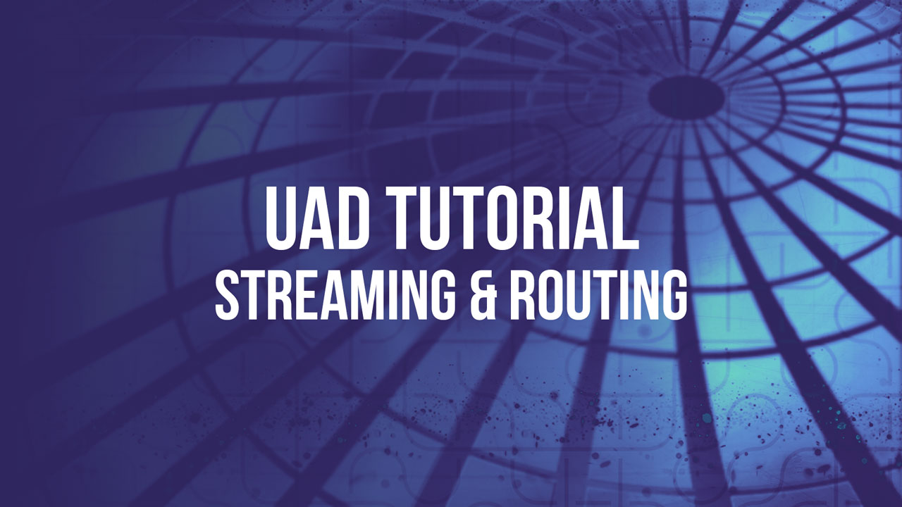 uad tutorial for prevent microphone feedback when streaming