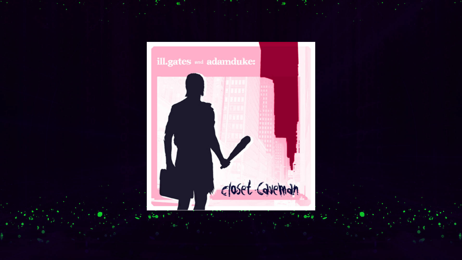 New Electronic Music album Closet Caveman by ill.Gates and Adam Duke