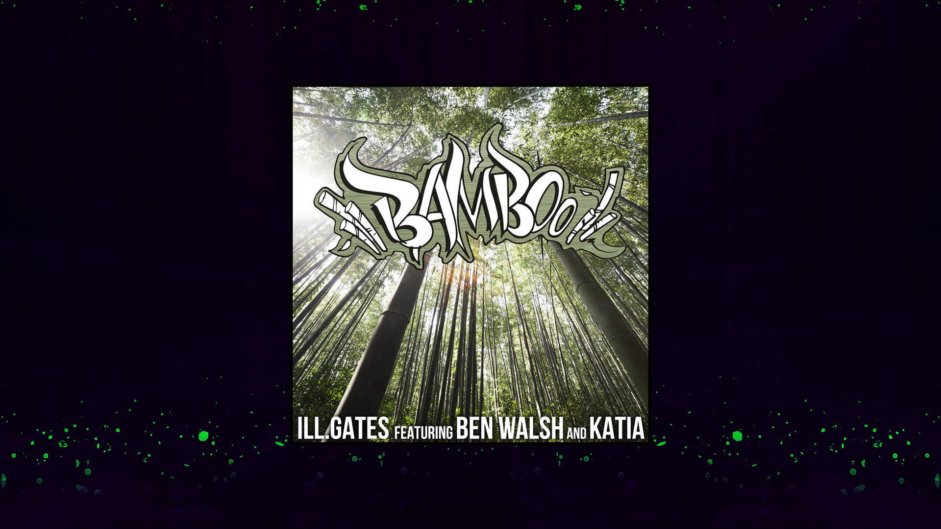 Discover New Electronic Music Bamboo ft. Ben Walsh & Katia by iLL.Gates