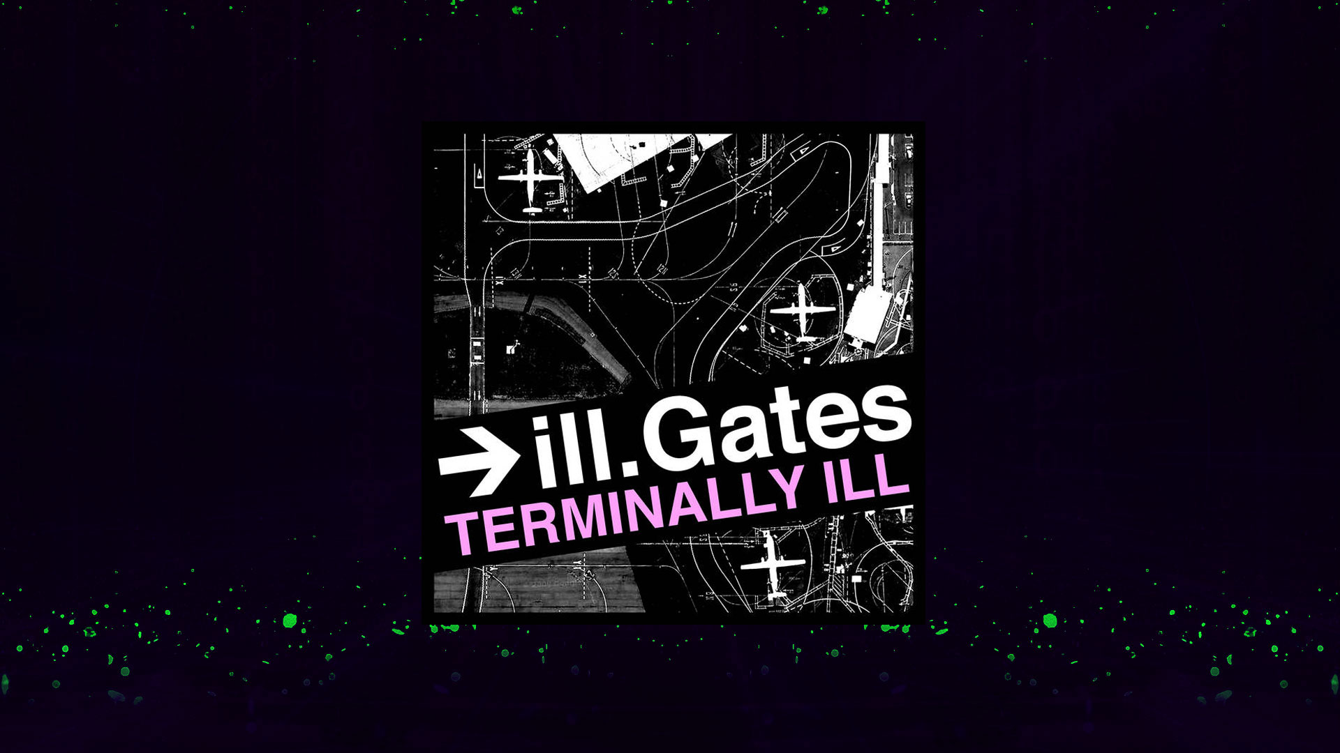 New EDM Music Release iLL.Gates