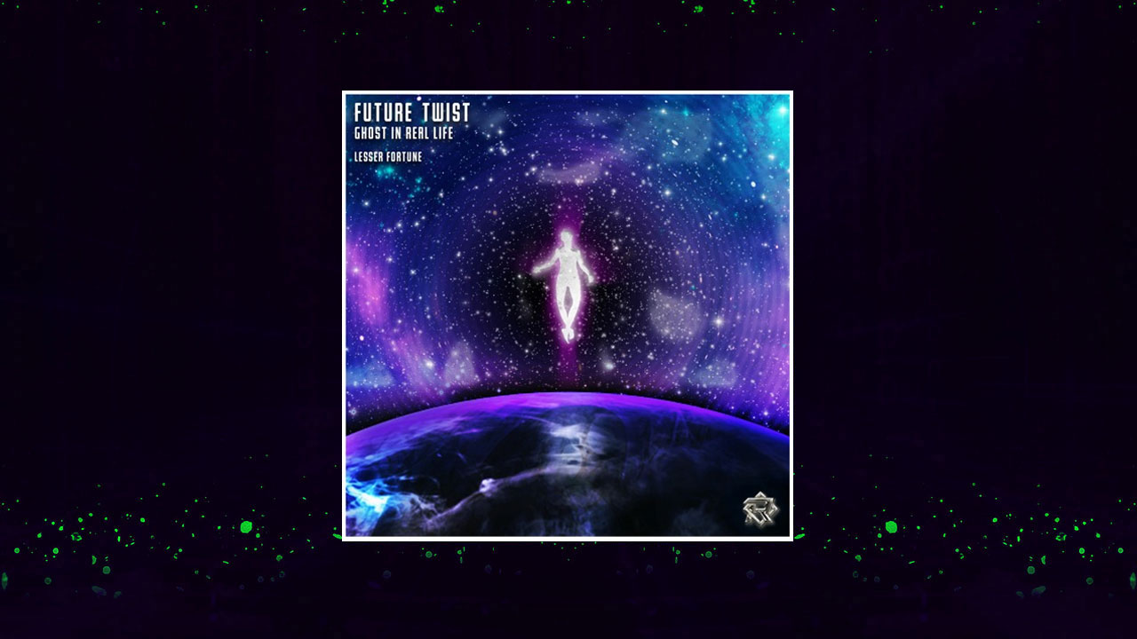 New EDM song Future Twist & Ghost In Real Life - Lesser Fortune [Recall Records]