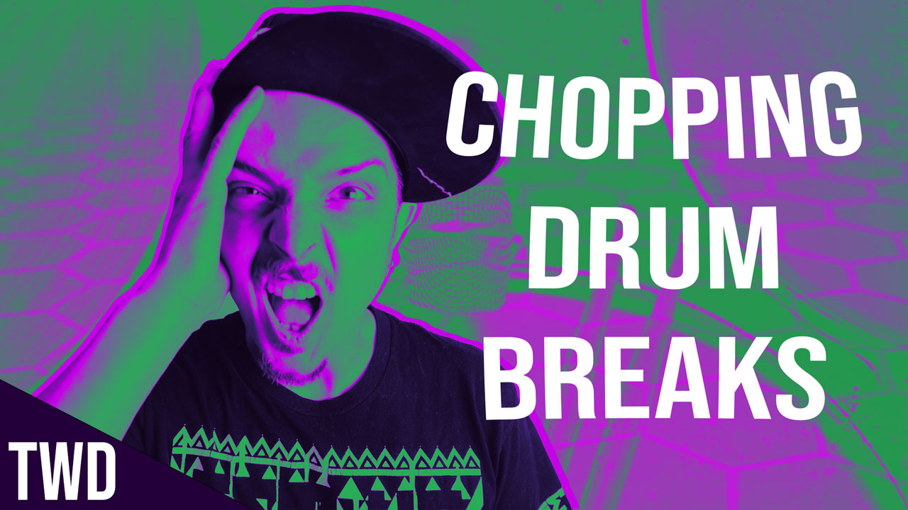 EDM tutorial How To Chop Drum Breaks