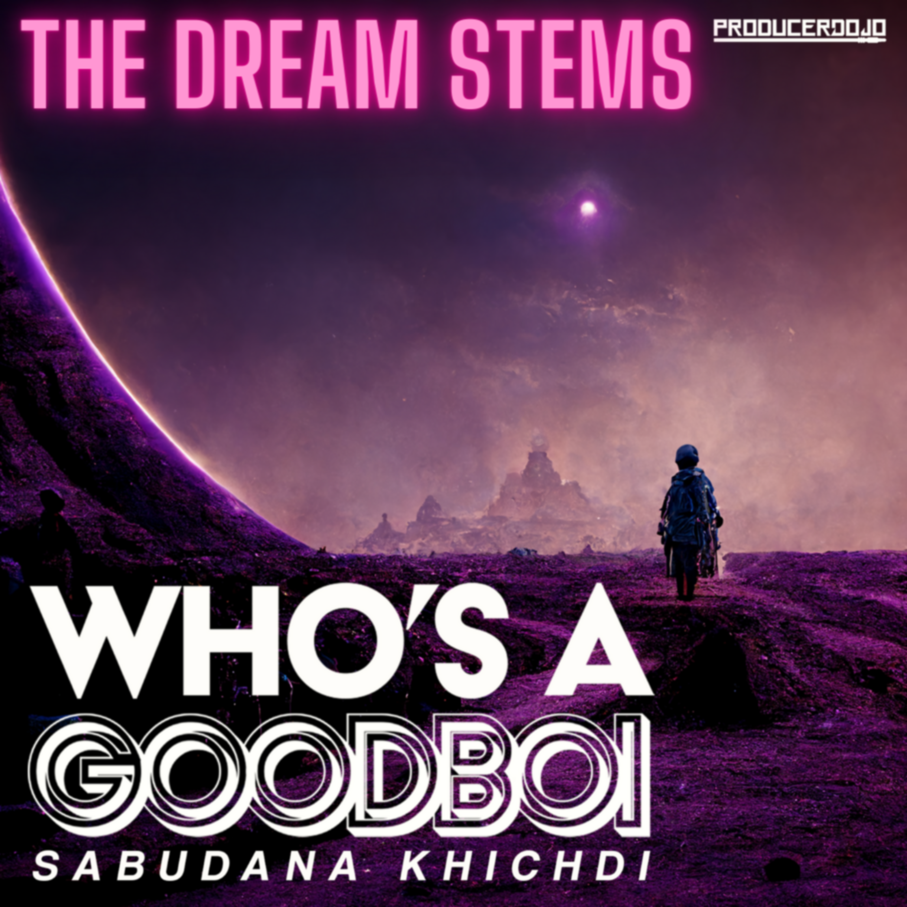 Who’s A GoodBoi Stems - The Dream