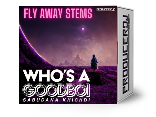 Who's A GoodBoi Stems - Fly Away