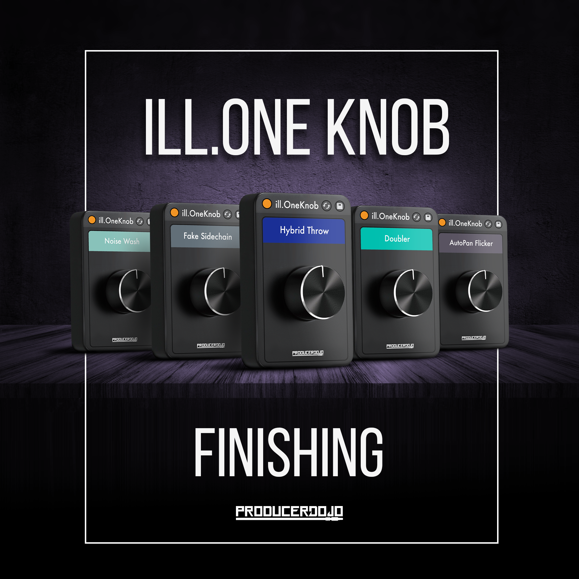 ill.OneKnobs - Finishing